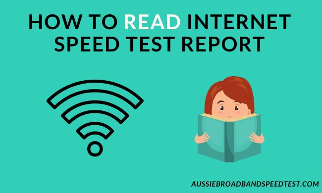 How to read internet speed test report
