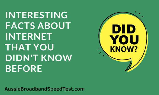 Interesting facts about Internet that you didn't know before