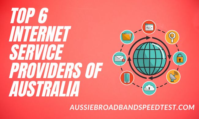 Top 6 internet service providers of Australia