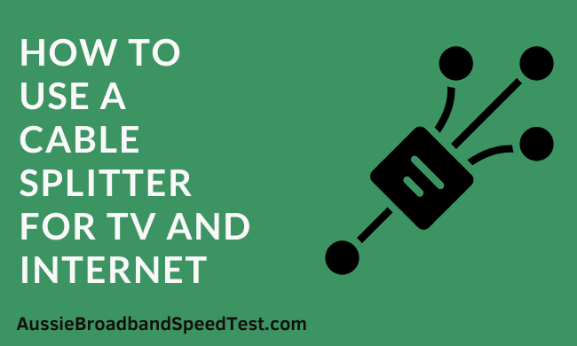 How to Use a Cable Splitter for TV and Internet