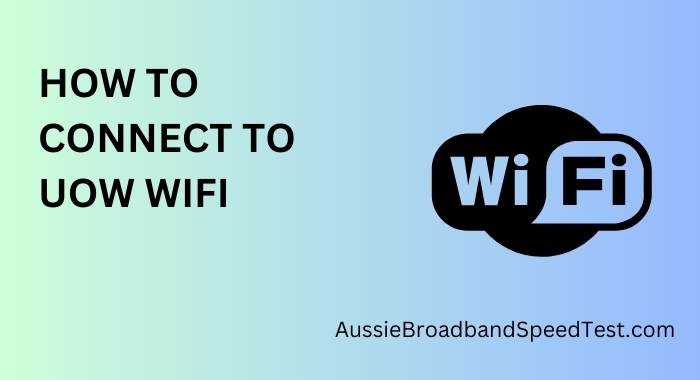 How to Connect to UOW WiFi