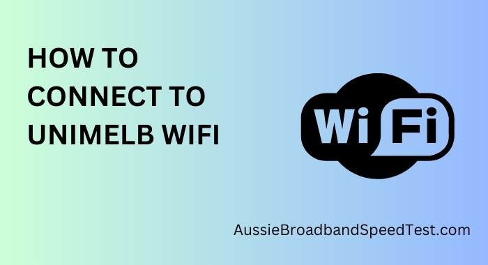 How to Connect to UniMelb WiFi